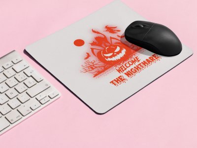 Welcome The Nightmare-Scary Pumpkin -Halloween Theme Mousepads