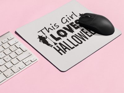 This Girl Loves Halloween-Witches-Halloween Theme Mousepads