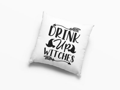 Drink up witches, arrows -Halloween Theme Pillow Covers (Pack Of 2)
