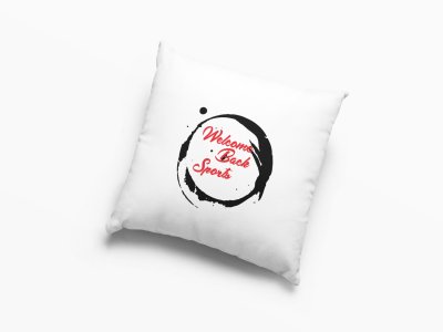 Welcome Back Sports -Printed Pillow Covers (Pack Of 2)