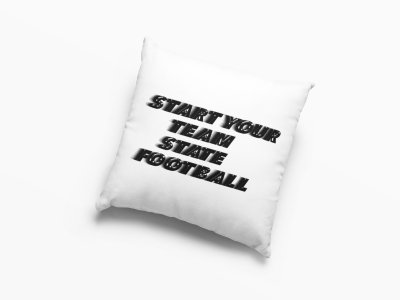 Start Your Team State Football -Printed Pillow Covers (Pack Of 2)