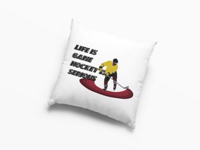 Life Is Game Hockey Is Serious -Printed Pillow Covers (Pack Of 2)