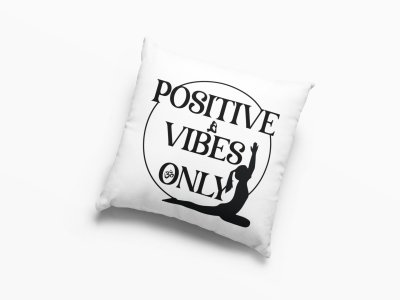 Positive Vibes Only Text -Printed Pillow Covers(Pack Of 2)