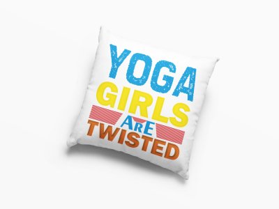 Yoga Girls Are Twisted Text -Printed Pillow Covers(Pack Of 2)