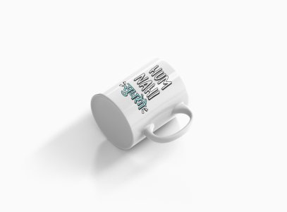 Hum Nahi Sudhrenge- Printed Coffee Mugs For Bollywood Lovers