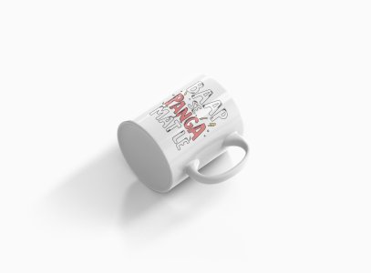 Baap se Panga Mat Le - Printed Coffee Mugs For Bollywood Lovers