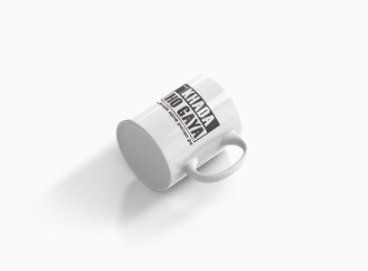 Khada Ho Gaya Main Apne Pairon Pe - Printed Coffee Mugs For Bollywood Lovers