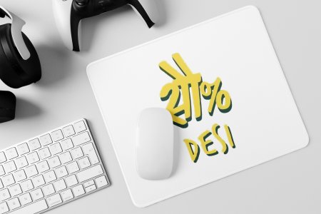 Sau Takka Desi - Printed Mousepads For Bollywood Lovers