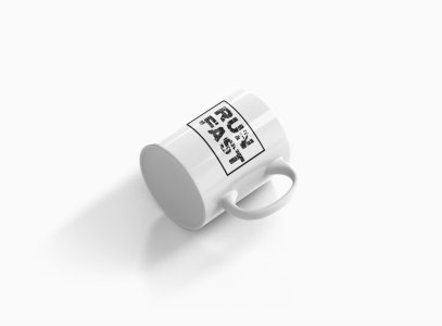 Run Fast Text In Black - Printed Coffee Mugs For Sports Lovers