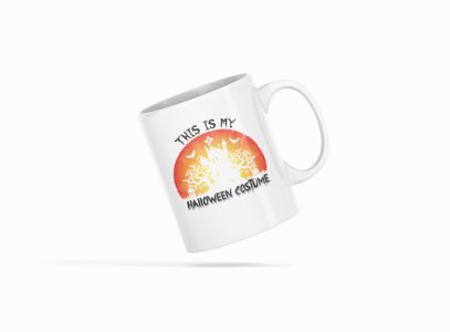 This Is My Halloween Costume-Halloween Themed Printed Coffee Mugs