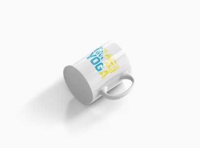 Peace Love And Yoga Text - Printed Coffee Mugs For Yoga Lovers