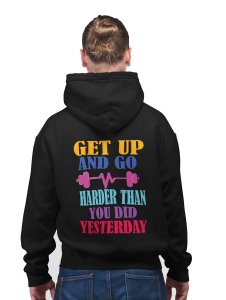 Go Harder Than You Did Yesterday printed artswear black hoodies for winter casual wear specially for Men