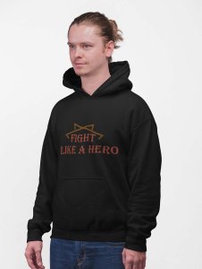 Fight Like a Hero, (BG Brown) printed artswear black hoodies for winter casual wear specially for Men
