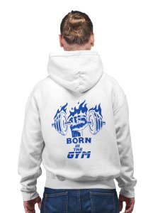 Born In The Gym, Fist In Blue Flame printed artswear white hoodies for winter casual wear specially for Men
