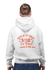 Meet Me At The Gym, (Orange Text) printed artswear white hoodies for winter casual wear specially for Men