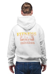 Fitness is my Mission printed activewear white hoodies for winter casual wear specially for Men