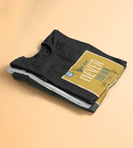 You are never too old to learn (yellow) -round crew neck cotton tshirts for men