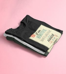 I am beautiful Printed Tees for men - designed for fun and creative atmosphere around you - youth oriented design