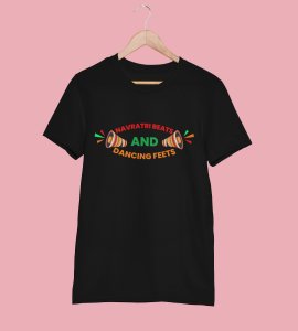 Navratri beats and dancing feets printed unisex adults round neck cotton half-sleeve black tshirt specially for Navratri festival/ Durga puja