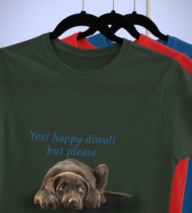 No harm to animal, diwali themed unisex round neck blended green t-shirt specially for diwali festival