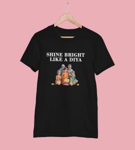Shine bright like a diya printed diwali themed unisex round neck blended black t-shirt specially for diwali festival