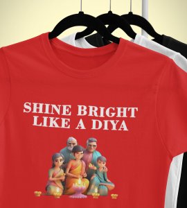 Shine bright like a diya text printed diwali themed unisex round neck blended red t-shirt specially for diwali festival