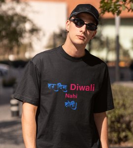 Har din diwali nahi hoti printed diwali themed unisex round neck blended black t-shirt specially for diwali festival