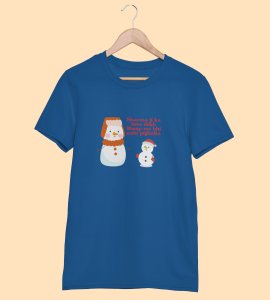 Snowman Sharmaji : Beautifully Crafted T-shirt (Blue) Perfect Gift For Secret Santa