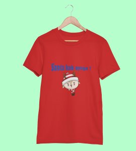 When Will The Santa Come: Christmas (Red) T-shirt Best T-shirt Gifting Kids Friends