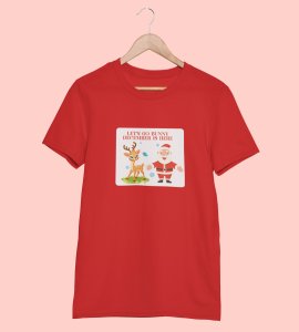 Let's Go December Is Here: Funny Printed T-shirt (Red) Best Gift For Boys Girls