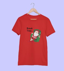 Santa Is On Break: Cute Printed T-shirte (Red) Best Gift For Boys Girls