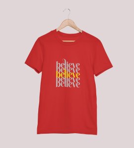 Believe In Yourself: Cute Printed T-shirt (Red) Perfect Gifts For Boys girls