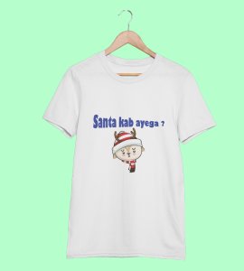 When Will The Santa Come: Christmas (White) T-shirt Best T-shirt Gifting Kids Friends