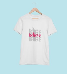 Believe In Yourself: Cute Printed T-shirt (White) Perfect Gifts For Boys girls