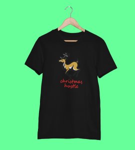 Hustling Reindeer : Funny & Cute Printed T-shirt (Black) Perfect Gift For Secret Santa