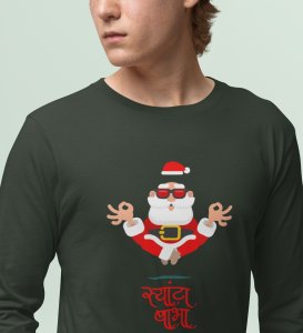 Om Santa Baba: Cute DesignerFull Sleeve T-shirt Green Perfect Gifts For Boys girls