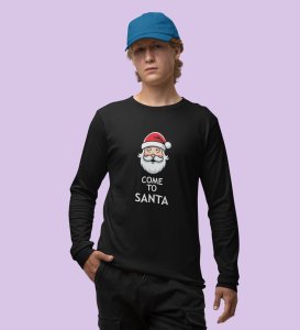 Santa Is Calling: DesignerFull Sleeve T-shirt Black Best Gift For Boys Girls