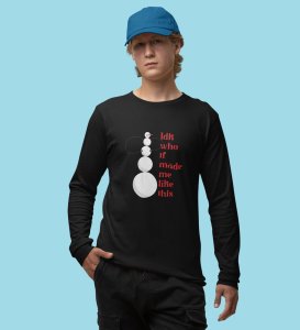 Angry Tall Snowman: Funny DesignerFull Sleeve T-shirt Black Most Liked Gift For Secret Santa