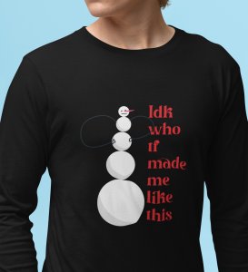 Angry Tall Snowman: Funny DesignerFull Sleeve T-shirt Black Most Liked Gift For Secret Santa