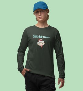 When Will The Santa Come: Green Christmas Full Sleeve T-shirt BestFull Sleeve T-shirt Gifting Kids Friends