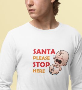 Baby Tears Over Santa: Elegantly designedFull Sleeve T-shirt, Best Gift For Boys Girls