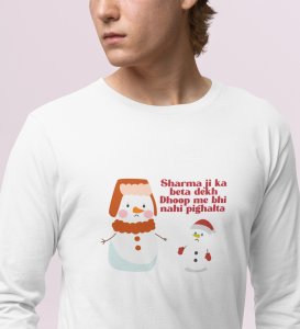 Snowman Sharmaji: Funny DesignerFull Sleeve T-shirt White Perfect Gift For Secret Santa