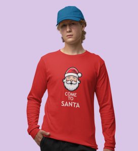 Santa Is Calling: DesignerFull Sleeve T-shirt Red Best Gift For Boys Girls