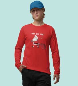 Get Back To Work Santa : Hydrate Festively with RedFull Sleeve T-shirt - Leak-Proof, Marathi Printed Design