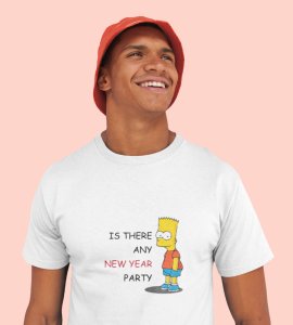 Is There Any Party? White Printed T-shirt For Mens On New Year Theme Best Gift For New Year