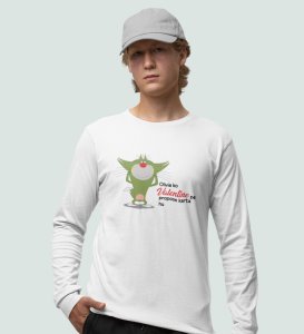 Lets Propose Her: (white) Full Sleeve T-Shirt For Singles