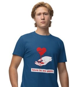 No Love No Pain: Sublimation Printed (Blue) T-Shirt For Singles