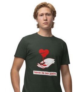 No Love No Pain: Sublimation Printed (Green) T-Shirt For Singles