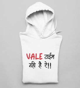 No Time For Valentine: (white) Hoodies For Singles.