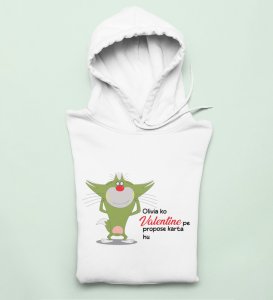 Lets Propose Her: (white) Hoodies For Singles